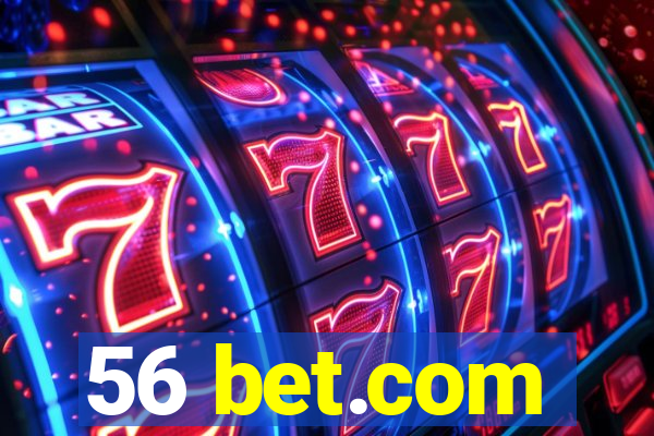 56 bet.com